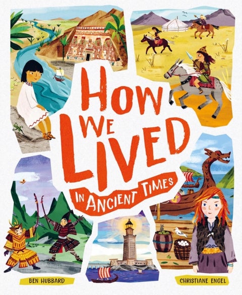 How We Lived in Ancient Times - Meet everyday children throughout history