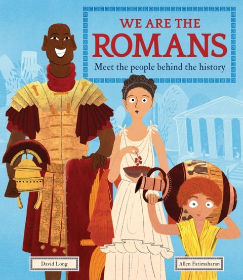 We Are the Romans - Meet the People Behind the History