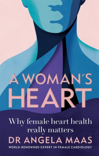 A Woman's Heart - Why female heart health really matters