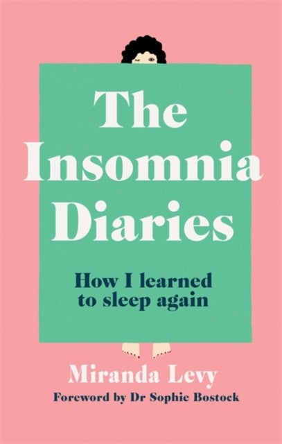 The Insomnia Diaries - How I learned to sleep again