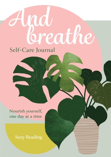 And Breathe - A journal for self-care