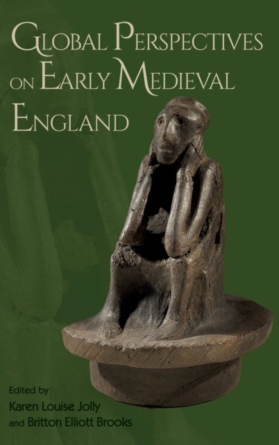 Bilde av Global Perspectives On Early Medieval England