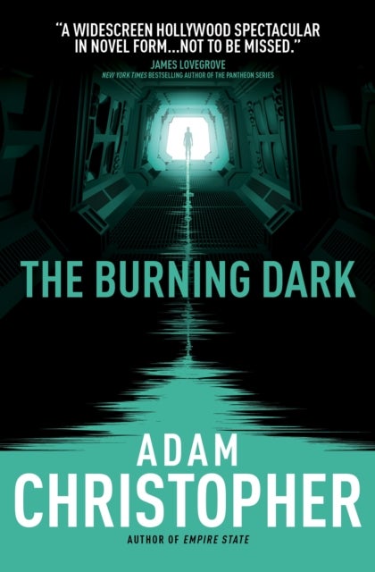 The Burning Dark - A Spider Wars Novel