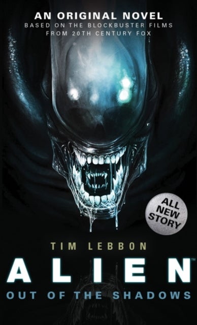 Bilde av Alien - Out Of The Shadows (book 1) Av Tim Lebbon
