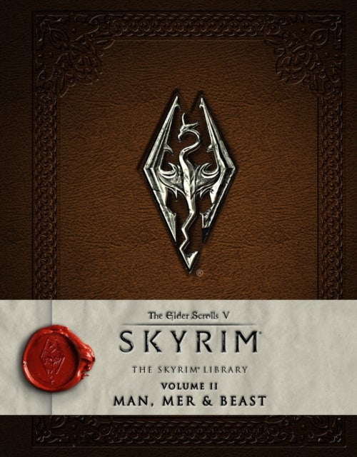Bilde av The Elder Scrolls V: Skyrim - The Skyrim Library, Vol. Ii: Man, Mer, And Beast Av Bethesda Softworks