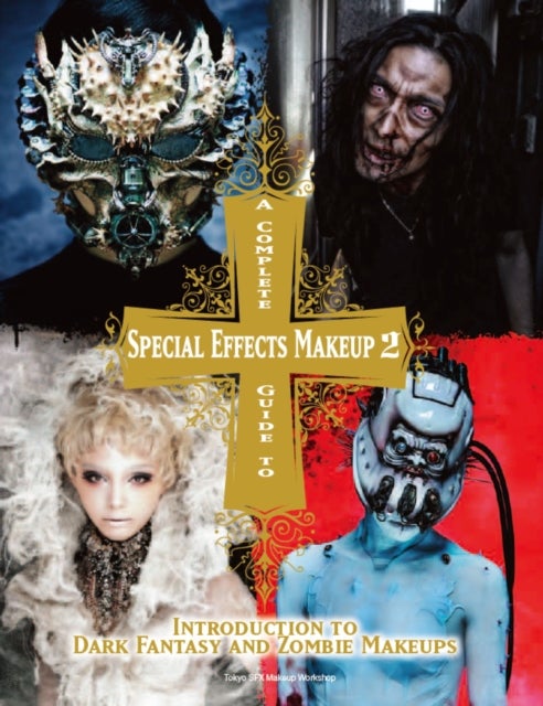 Bilde av Complete Guide To Special Effects Makeup 2