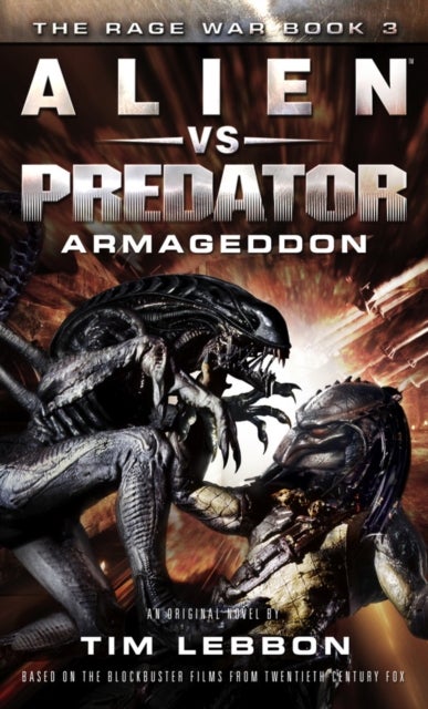 Bilde av Alien Vs. Predator - Armageddon Av Tim Lebbon