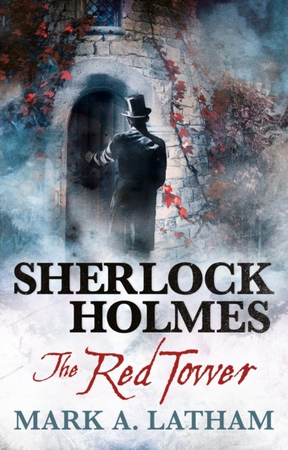 Bilde av Sherlock Holmes - The Red Tower Av Mark A. Latham