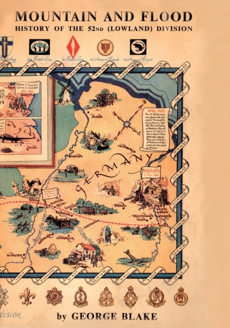 Mountain and Flood - The History of 52nd (Lowland) Division