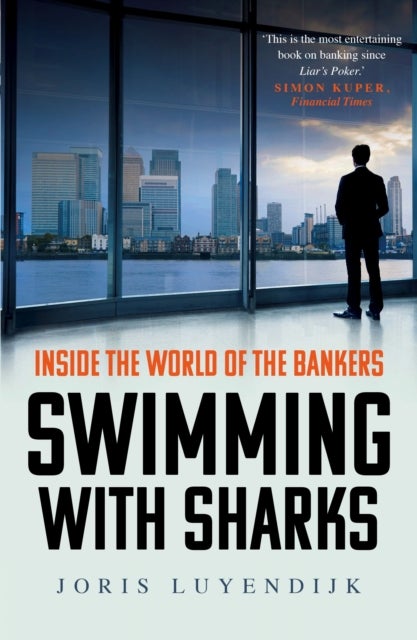 Swimming with Sharks - Inside the World of the Bankers