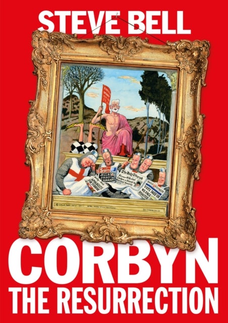 Corbyn - The Resurrection