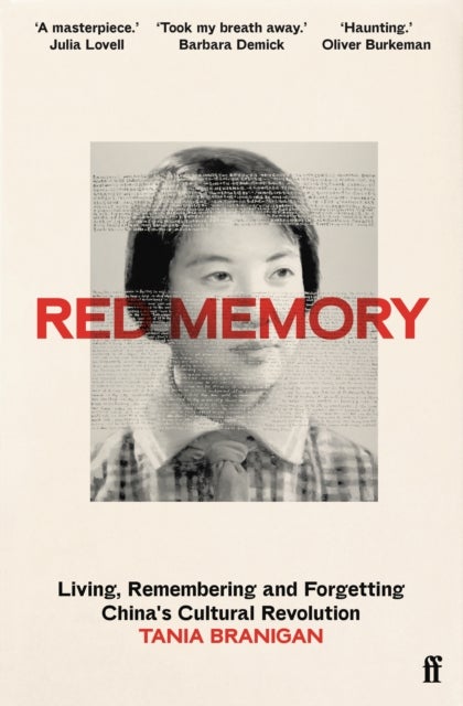 Red Memory - Living, Remembering and Forgetting China's Cultural Revolution