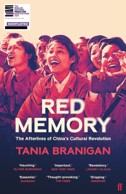 Red Memory - The Afterlives of China's Cultural Revolution