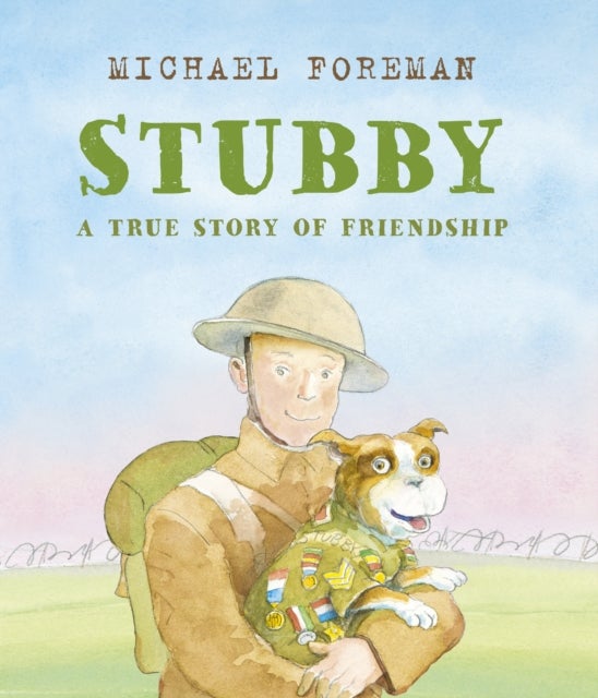 Bilde av Stubby: A True Story Of Friendship Av Michael Foreman