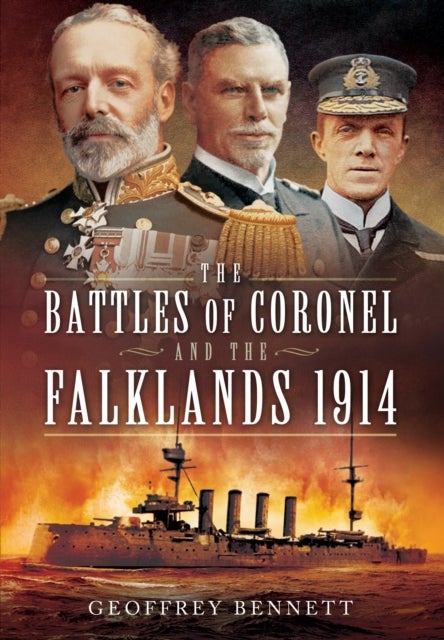 Bilde av Battles Of Coronel And The Falklands, 1914 Av Geoffrey Bennett