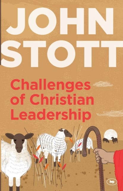 Bilde av Challenges Of Christian Leadership Av John (author) Stott