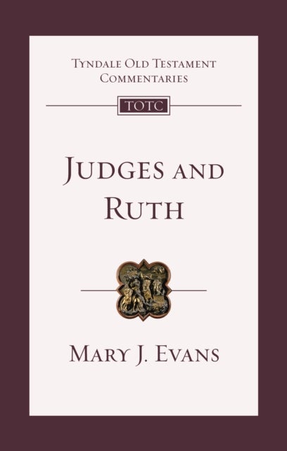 Judges and Ruth - An Introduction and Commentary
