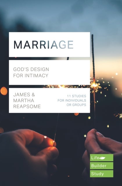 Marriage - God's Design for Intimacy