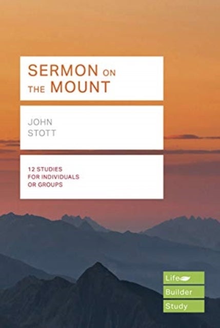 Bilde av Sermon On The Mount (lifebuilder Study Guides) Av John Stott