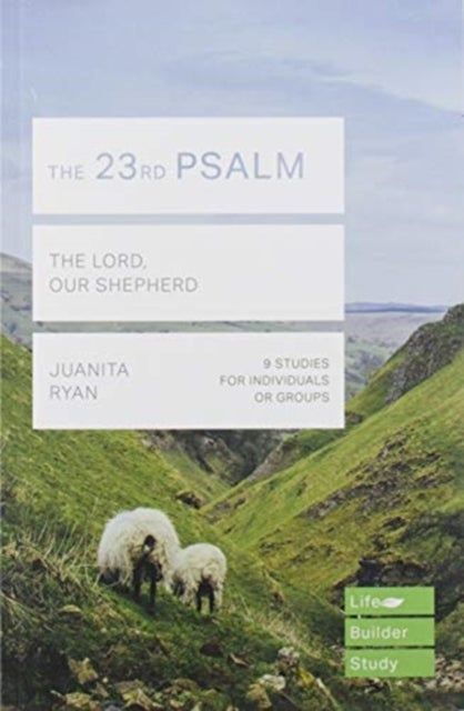 Bilde av The 23rd Psalm (lifebuilder Study Guides) Av Juanita Ryan