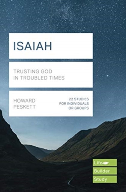 Isaiah (Lifebuilder Study Guides) - Trusting God in Troubled Times