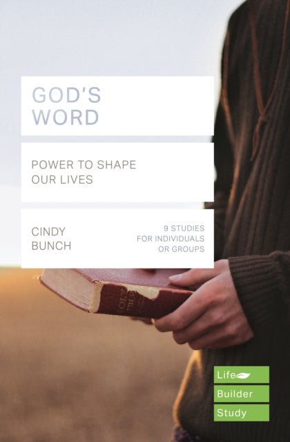 God's Word (Lifebuilder Study Guides) - Power to Shape our Lives