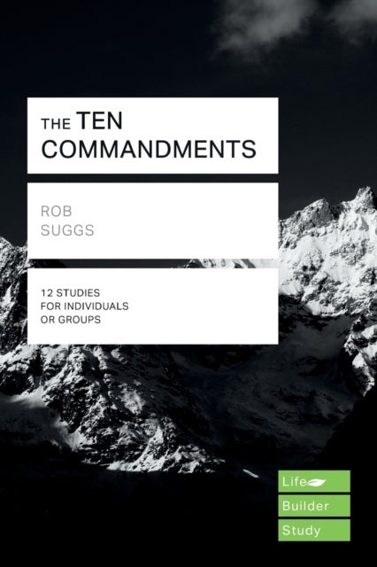 Bilde av The Ten Commandments (lifebuilder Study Guides) Av Rob Suggs