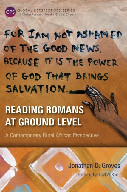 Reading Romans at Ground Level - A Contemporary Rural African Perspective