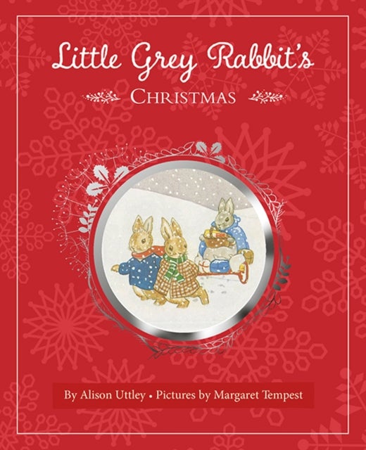 Bilde av Little Grey Rabbit&#039;s Christmas Av The Alison Uttley Literary Property Trust And The Trustees Of The Estate Of The Late Margaret Mary