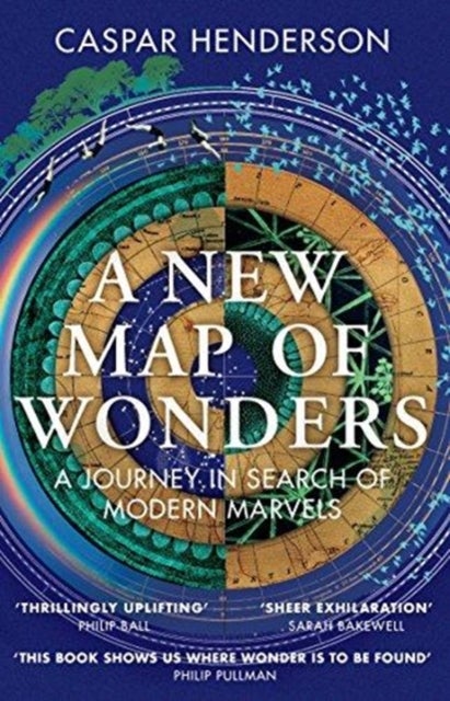 A New Map of Wonders - A Journey in Search of Modern Marvels