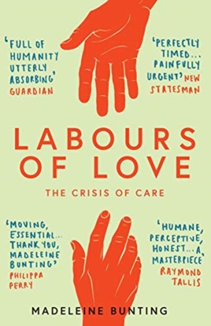 Labours of Love - The Crisis of Care