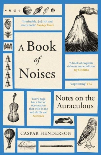 A Book of Noises - Notes on the Auraculous