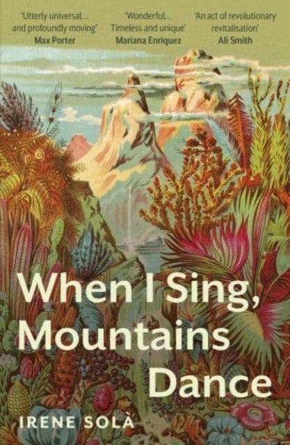 Bilde av When I Sing, Mountains Dance Av Irene Sola