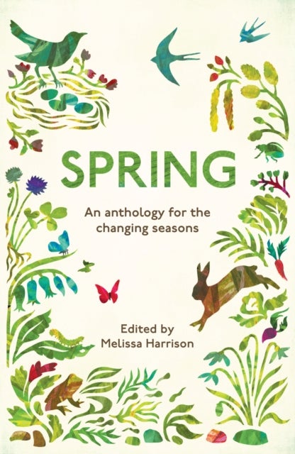 Spring - An Anthology for the Changing Seasons