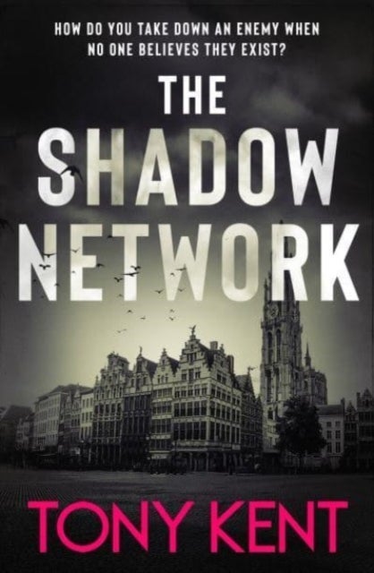 The Shadow Network - ¿The British Jack Reacher¿ ¿ The Sunday Times