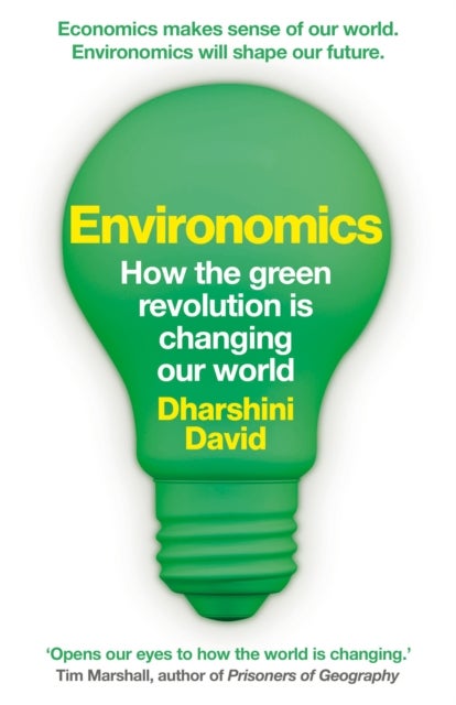 Environomics - How the Global Green Economy Can Save the World