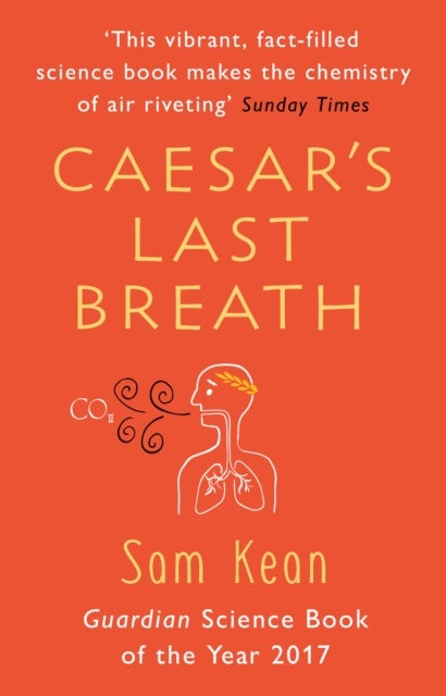 Caesar's Last Breath - The Epic Story of The Air Around Us