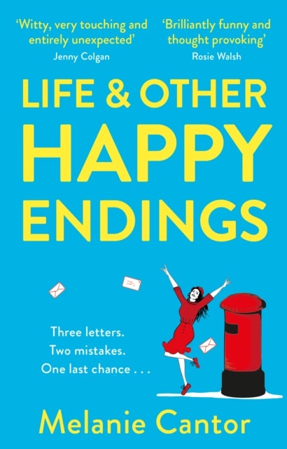 Bilde av Life And Other Happy Endings Av Melanie Cantor