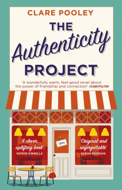 The Authenticity Project - The bestselling uplifting, joyful and feel-good book of the year loved by readers everywhere