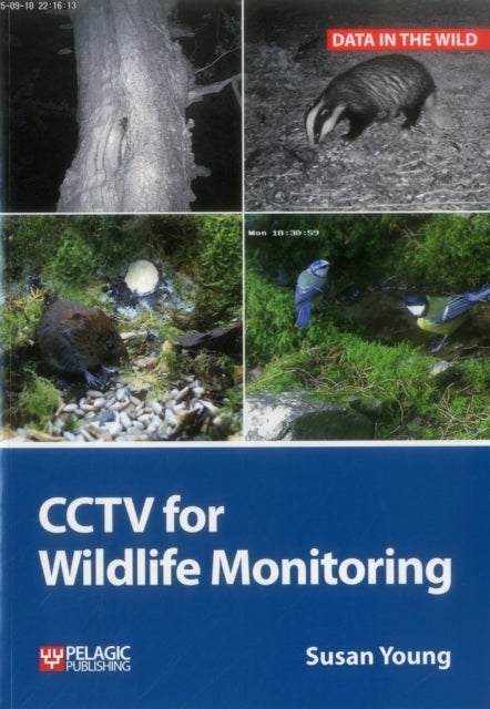 CCTV for Wildlife Monitoring - An Introduction