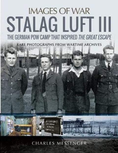 Stalag Luft III - Rare Photographs from Wartime Archives