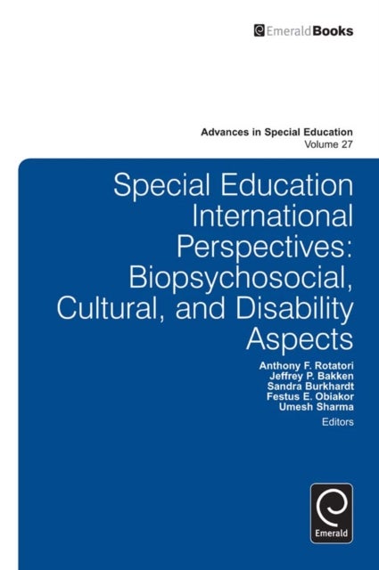 Special Education International Perspectives - Biopsychosocial, Cultural, and Disability Aspects