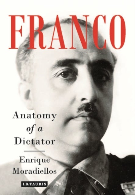Franco - Anatomy of a Dictator