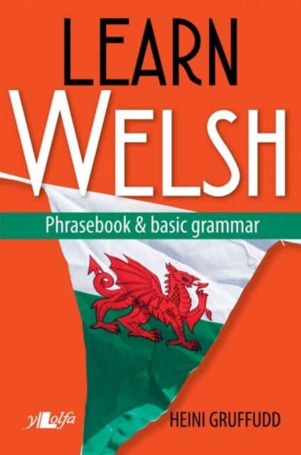 Bilde av Learn Welsh - Phrasebook And Basic Grammar Av Heini Gruffudd