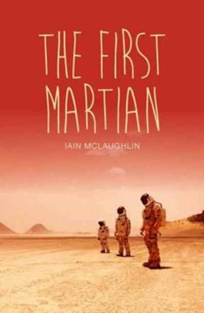 Bilde av The First Martian Av Iain Mclaughlin