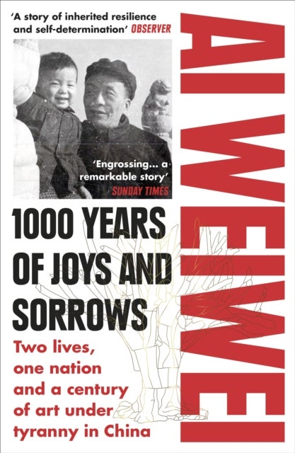 Bilde av 1000 Years Of Joys And Sorrows Av Weiwei Ai