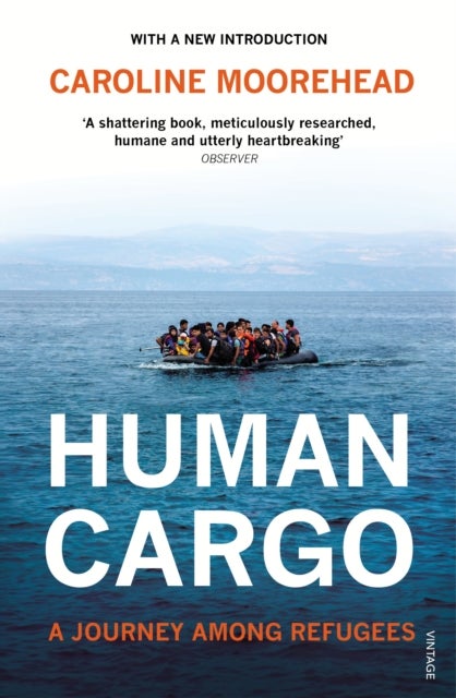 Human Cargo - A Journey among Refugees