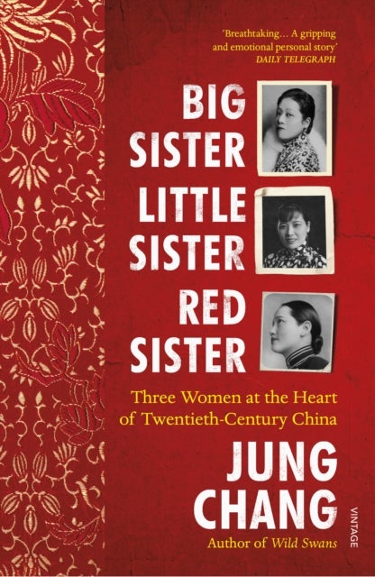 Bilde av Big Sister, Little Sister, Red Sister Av Jung Chang