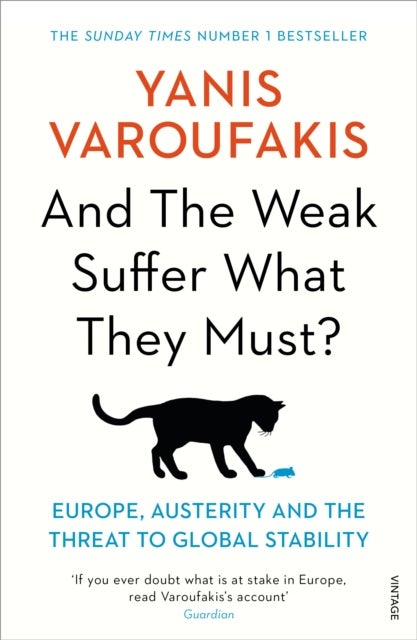Bilde av And The Weak Suffer What They Must? Av Yanis Varoufakis