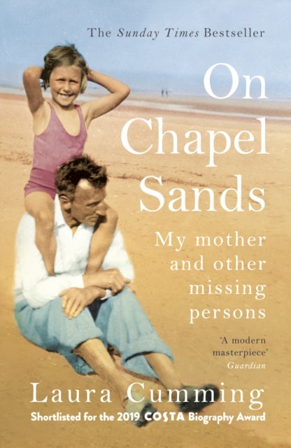 On Chapel Sands - My mother and other missing persons